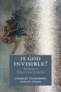 Is God Invisible? - Preview