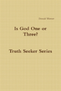 Is God One Or Three? - Preview