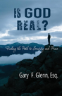Is God Real? Finding The Path To Security And Peace - Preview