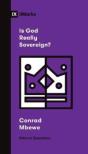 Is God Really Sovereign? - Preview