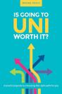 Is Going To Uni Worth It? - Preview