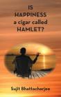 Is Happiness A Cigar Called Hamlet? - Preview