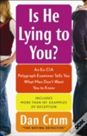 Is He Lying To You