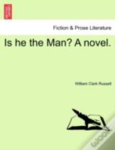 Is He The Man? A Novel.