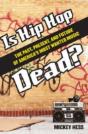 Is Hip Hop Dead? - Preview