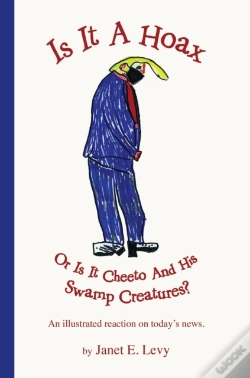 Capa do artigo Is It A Hoax Or Is It Cheeto And His Swamp Creatures?