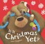 Is It Christmas Yet? - Preview