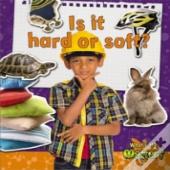 Is It Hard Or Soft?