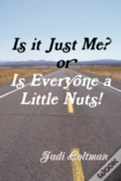 Capa do artigo Is It Just Me Or Is Everyone A Little Nuts?