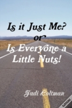 Capa do artigo Is It Just Me Or Is Everyone A Little Nuts?
