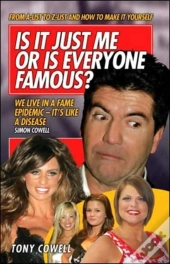 Is It Just Me Or Is Everyone Famous?