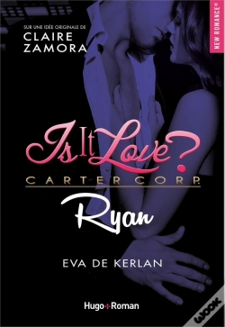 Capa do artigo Is It Love ? Tome 3 : Ryan