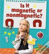 Is It Magnetic Or Nonmagnetic?