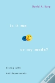 Capa do artigo Is It Me Or My Meds?