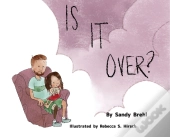 Is It Over