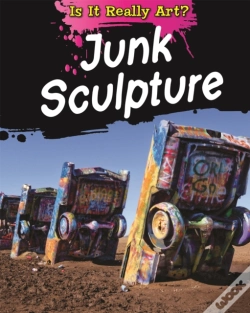 Capa do artigo Is It Really Art?: Junk Sculpture