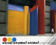 Is It Red? Is It Yellow? Is It Blue?