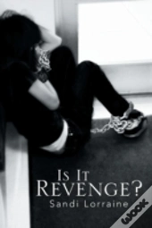 Is It Revenge?