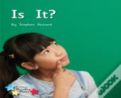Is It?