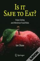 Is It Safe To Eat?