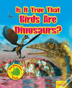 Capa do artigo Is It True That Birds Are Dinosaurs?