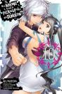 Is It Wrong To Try To Pick Up Girls In A Dungeon?, Vol. 10 (Manga) - Preview