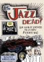 Is Jazz Dead? - Preview