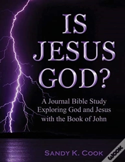 Capa do artigo Is Jesus God : A Journal Bible Study Exp