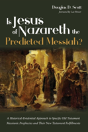 Is Jesus Of Nazareth The Predicted Messiah? - Preview