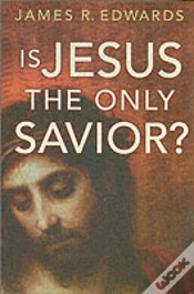 Capa do artigo Is Jesus The Only Savior?