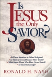 Is Jesus The Only Savior?