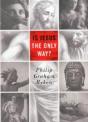 Is Jesus The Only Way? - Preview