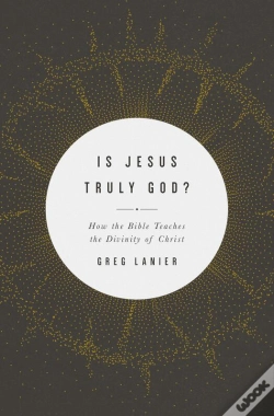 Capa do artigo Is Jesus Truly God?
