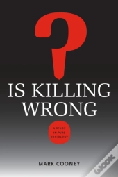 Is Killing Wrong?