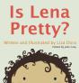 Is Lena Pretty? - Preview