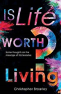 Is Life Worth Living? - Preview