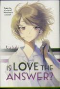 Is Love The Answer?
