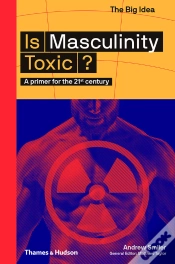 Capa do artigo Is Masculinity Toxic?