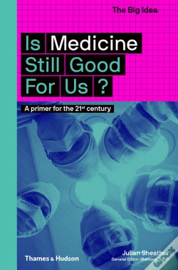 Capa do artigo Is Medicine Still Good For Us?