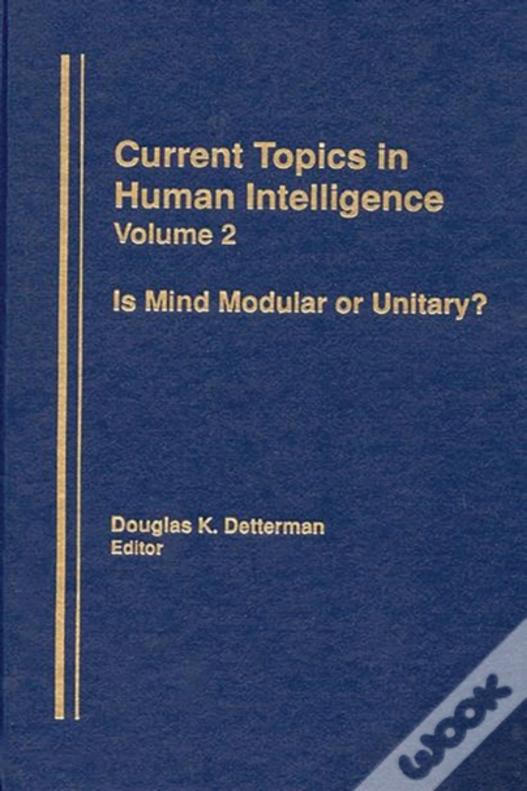 Is Mind Modular Or Unitary?