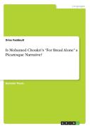 Is Mohamed Choukri'S "For Bread Alone" A Picaresque Narrative?