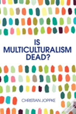 Capa do artigo Is Multiculturalism Dead?