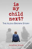 Is My Child Next?
