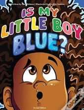 Is My Little Boy Blue Second Edition