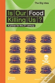 Capa do artigo Is Our Food Killing Us?