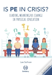Is Physical Education In Crisis?