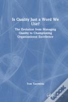 Is Quality Just A Word We Use?