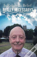 Is Religious Belief Really Necessary?