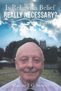 Is Religious Belief Really Necessary? - Preview
