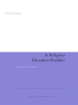 Is Religious Education Possible? - Preview